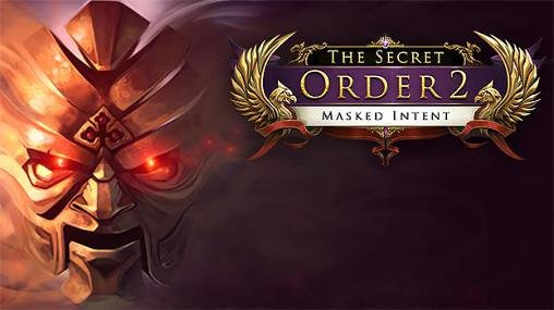 game pic for The secret order 2: Masked intent